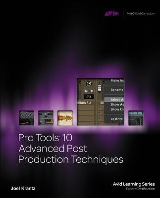 Pro Tools 10 Advanced Post Production Techniques(English, Mixed media product, Krantz Joel)