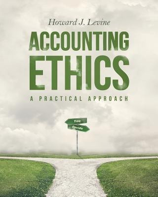 Accounting Ethics(English, Paperback, Levine Howard J)