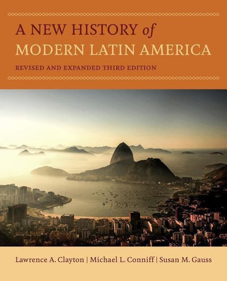 A New History of Modern Latin America(English, Paperback, Clayton Lawrence A.)