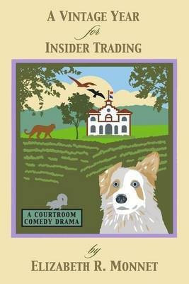 A Vintage Year For Insider Trading(English, Paperback, Monnet Elizabeth R)