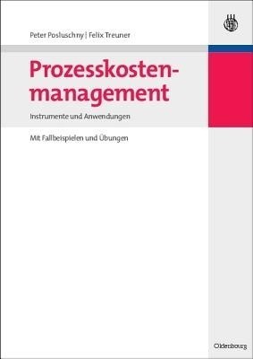 Prozesskostenmanagement(German, Paperback, Posluschny Peter)