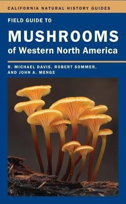 Field Guide to Mushrooms of Western North America(English, Paperback, Davis Mike)