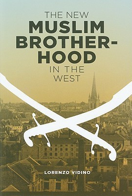 The New Muslim Brotherhood in the West(English, Hardcover, Vidino Lorenzo)