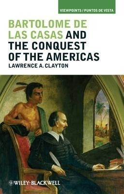 Bartolome de las Casas and the Conquest of the Americas(English, Paperback, unknown)
