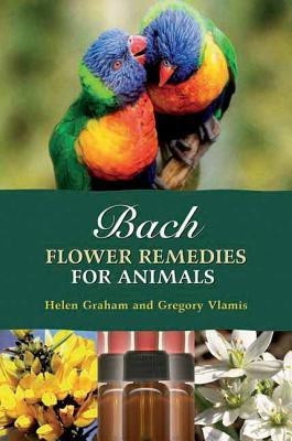 Bach Flower Remedies for Animals(English, Paperback, Vlamis Gregory)
