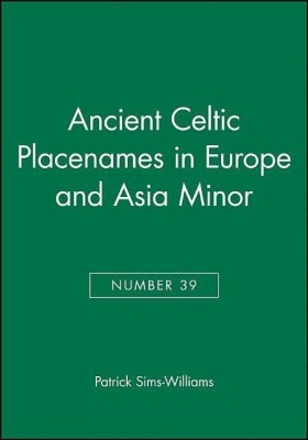 Ancient Celtic Placenames in Europe and Asia Minor, Number 39(English, Paperback, Sims-Williams Patrick)