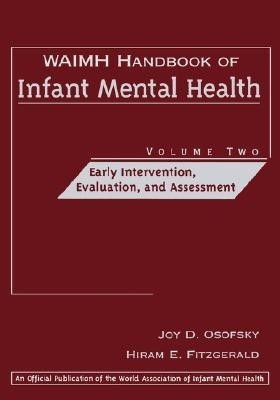 WAIMH Handbook of Infant Mental Health, Early Intervention, Evaluation, and Assessment(English, Hardcover, unknown)