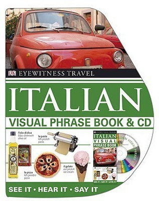 Eyewitness Travel Italian Visual Phrase Book(English, Mixed media product, unknown)