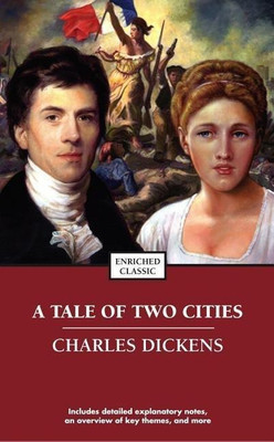 A Tale Of Two Cities: Enriched Classic(English, Paperback, Dickens Charles)