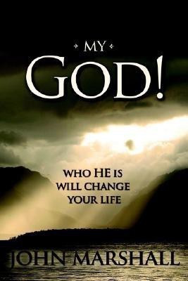 My God(English, Paperback, Marshall John)