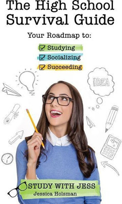 The High School Survival Guide(English, Paperback, Holsman Jessica)