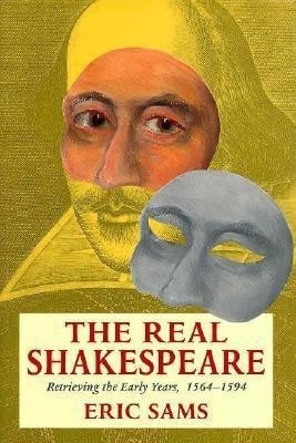 The Real Shakespeare(English, Paperback, Sams Eric)