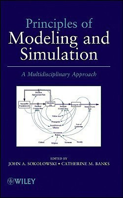 Principles of Modeling and Simulation  - A Multidisciplinary Approach(English, Hardcover, unknown)