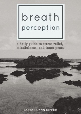 Breath Perception(English, Paperback, Kipfer Barbara Ann)