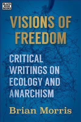 Visions of Freedom(English, Paperback, Morris Brian)