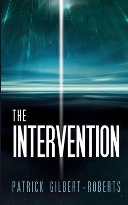 The Intervention(English, Paperback, Gilbert-Roberts Patrick E)