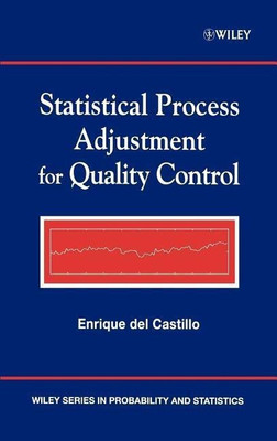 Statistical Process Adjustment for Quality Control(English, Hardcover, del Castillo Enrique)