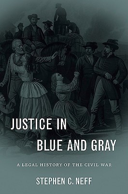 Justice in Blue and Gray(English, Hardcover, Neff Stephen C.)
