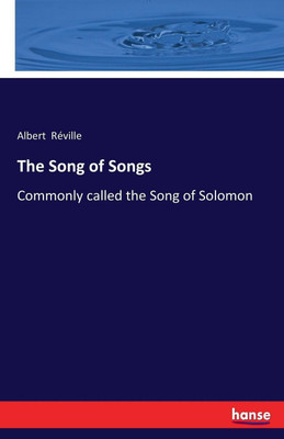 The Song of Songs(English, Paperback, Reville Albert)