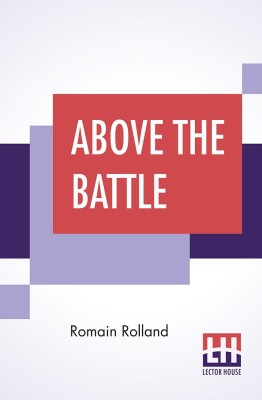 Above The Battle(English, Paperback, Rolland Romain)