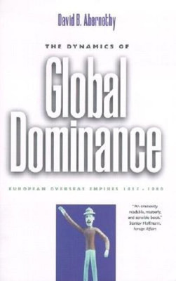 The Dynamics of Global Dominance(English, Paperback, Abernethy David B.)