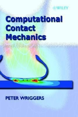 Computational Contact Mechanics(English, Hardcover, Wriggers Peter)