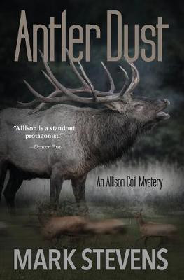 Antler Dust(English, Paperback, Stevens Mark)
