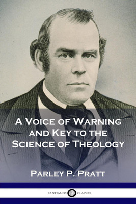 A Voice of Warning and Key to the Science of Theology(English, Paperback, Pratt Parley P)