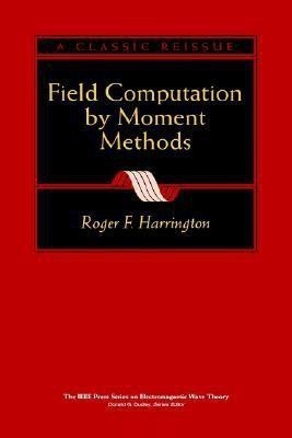 Field Computation by Moment Methods(English, Hardcover, Harrington Roger F.)