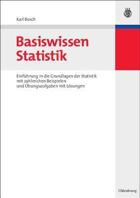 Basiswissen Statistik(German, Paperback, Bosch Karl)