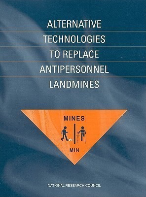 Alternative Technologies to Replace Antipersonnel Landmines(English, Paperback, National Research Council)