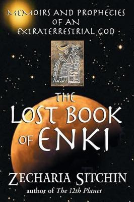 The Lost Book of Enki(English, Hardcover, Sitchin Zecharia)