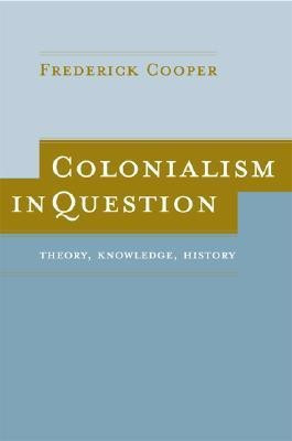 Colonialism in Question(English, Paperback, Cooper Frederick)