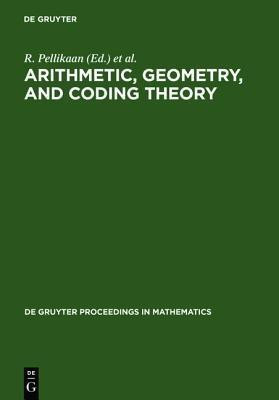Arithmetic, Geometry, and Coding Theory(English, Hardcover, unknown)