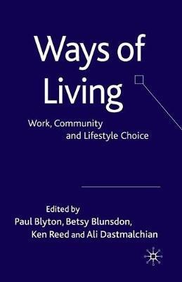 Ways of Living(English, Paperback, unknown)