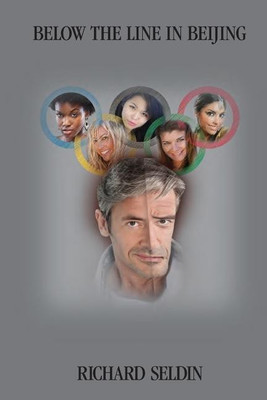 Below the Line in Beijing(English, Paperback, Seldin Richard)