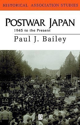 Postwar Japan(English, Paperback, Bailey Paul John)