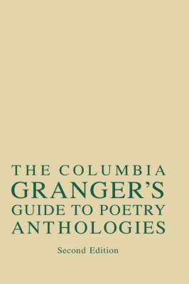 Columbia Granger's (R) Guide to Poetry Anthologies(English, Hardcover, Katz William)