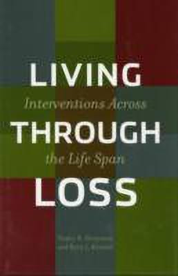 Living Through Loss(English, Hardcover, Hooyman Nancy R.)