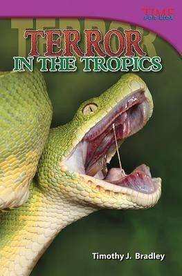 Terror in the Tropics(English, Paperback, Bradley Timothy J.)