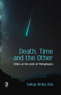 Death, Time and the Other: Ethics at the Limit of Metaphysics(English, Paperback, Hill Christopher)