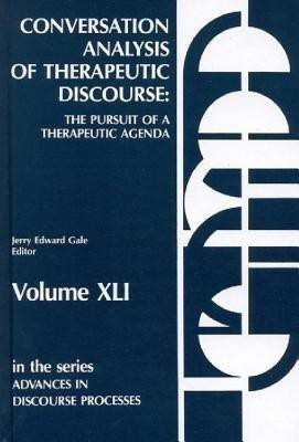 Conversation Analysis of Therapeutic Discourse(English, Hardcover, Gale Jerry E.)