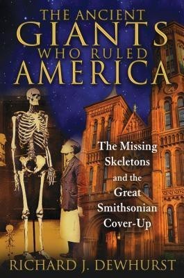 The Ancient Giants Who Ruled America(English, Paperback, Dewhurst Richard J.)