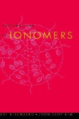 Introduction to Ionomers(English, Hardcover, Eisenberg Adi)