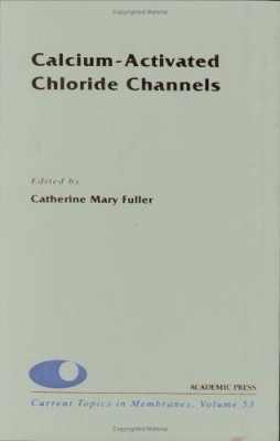 Calcium-Activated Chloride Channels: Volume 53(English, Hardcover, unknown)