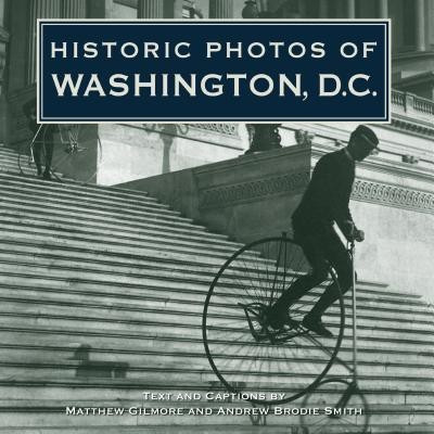 Historic Photos of Washington D.C.(English, Hardcover, unknown)