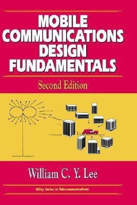 Mobile Communications Design Fundamentals(English, Hardcover, Lee William C. Y.)