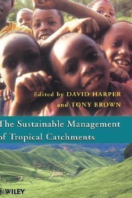 Sustainable Management of Tropical Catchments(English, Hardcover, unknown)