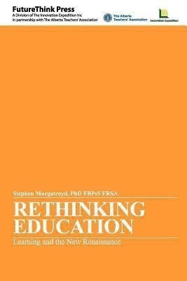 Rethinking Education(English, Paperback, Murgatroyd Stephen)