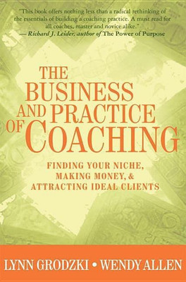 The Business and Practice of Coaching(English, Hardcover, Allen Wendy Ph.D.)